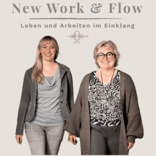 New Work & Flow - Leben und Arbeiten im Einklang