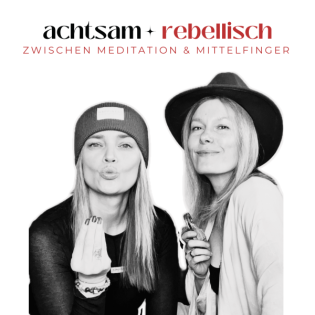 achtsam rebellisch -zwischen Meditation und Mittelfinger