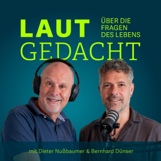 LAUT GEDACHT Über die Fragen des Lebens