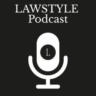 LAWSTYLE Podcast