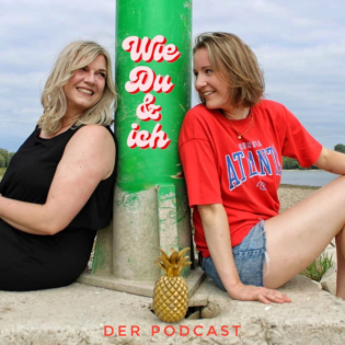 Wie Du und ich - Der Podcast