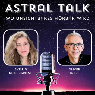 Astral Talk – Wo Unsichtbares hörbar wird