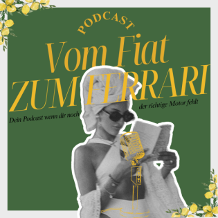 Vom Fiat zum Ferrari - Podcast