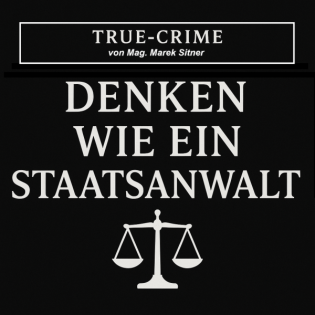 True Crime - Denken wie ein Staatsanwalt