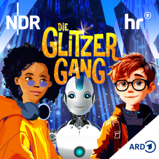 Die Glitzer-Gang! Coole Detektiv-Hörspiel-Reihe für Kinder ab 9 Jahren
