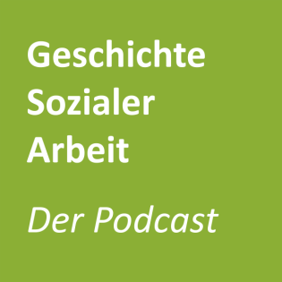 Geschichte der Sozialen Arbeit