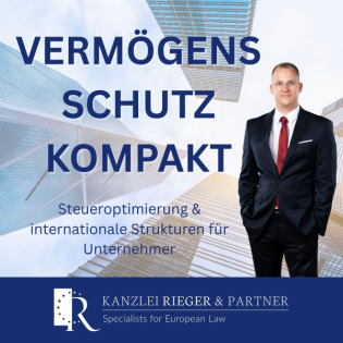 Vermögensschutz Kompakt | Steueroptimierung & internationale Strukturen für Unternehmer