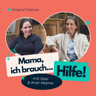 Mama, ich brauch Hilfe!