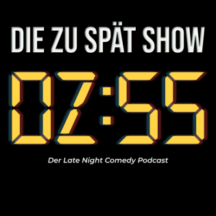 Die Zu Spät Show
