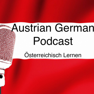 The Austrian German Podcast 