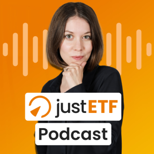 justETF Podcast – Antworten auf deine Fragen zur Geldanlage mit ETFs