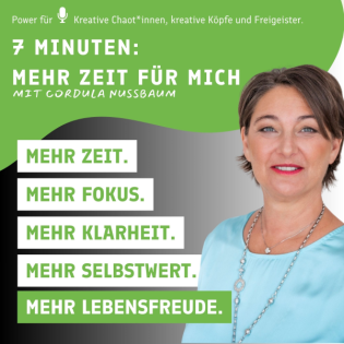 7 Minuten: Mehr Zeit für mich by Cordula Nussbaum (aka Kreatives Zeitmanagement)