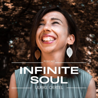 Infinite Soul – Der Podcast, der dich zu deinem wahren Selbst zurückführt