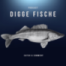 DIGGE FISCHE