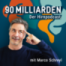 90 Milliarden - Der Hirnpodcast mit Marco Schreyl
