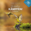 Sei bereit zu kämpfen! - Predigt von Bobby Schuller Download