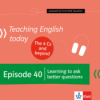 Episode 40: Learning to ask better questions Download