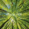 The Green ROI – Wie Unternehmen mit Klimaschutz Gewinn machen