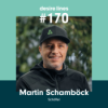 #170: Martin Schamböck (Schöffel) I Welchen Wert kann eine klar positionierte Marke heute haben? Download
