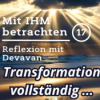 Wie Transformation vollständig wird... -- Mit IHM Betrachten - 17 Download