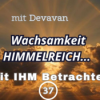 Wachsamkeit HIMMELREICH... -- Mit IHM Betrachten - 37 Download