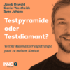 Testpyramide oder Testdiamant?
