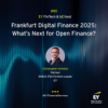 #090 - Frankfurt Digital Finance 2025: What’s Next for Open Finance?