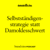 Selbstständigenstrategie statt Damoklesschwert Download