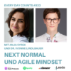 Every Day Counts #033: "Next Normal" und agiles Mindset - mit Anja Syrek und Dr. Ivonne Lindlbauer Download