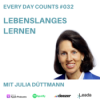 Every Day Counts #032: Lebenslanges Lernen - mit Julia Düttmann Download