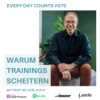 Every Day Counts #070: Warum Trainings scheitern - mit Prof. Dr. Axel Koch Download