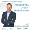 Every Day Counts #065: Krisenfall und Cyber-Erpressung - mit Oliver Schneider Download