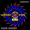 Eddie Veder - Tuolumne (Hartmut Kiss Fairbanks Edit) Download
