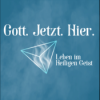 Gott. Jetzt. Hier. 2 - Warum der Geist in dir besser als Jesus neben dir ist - Ingmar Kühn