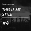 Hard Iron pres. This Is My Style #4 31.01.2020 (Hardstyle) Download