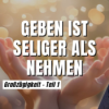 Geben ist seliger als nehmen - Großzügigkeit Teil 1 | Johannes Dappen | 20.07.25 Download