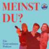 Meinst du - du darfst Fehler machen?