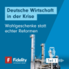 Deutsche Wirtschaft in der Krise: Wahlgeschenke statt echter Reformen – Teil 1 Download