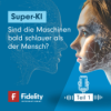 Super-KI: Sind die Maschinen bald schlauer als der Mensch? – Teil 1