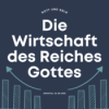 Die Wirtschaft des Reiches Gottes Download