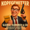 30. Sledge Hammer & Co - Warum alte Serien unser Gehirn kaputt lachen lassen. Download