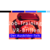 VR-Brillen - Job-Training und Marketinginstrument Download