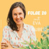 Folge 20: Eva Gruber über Mentale Fitness, Empathie und wie man Krisen nutzen kann Download