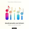 Musik Jenseits Von Scham 7 Welche Töne kommen zu mir? Download