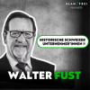 Walter Fust: Integer, bescheiden und äusserst erfolgreich | Historische Schweizer Unternehmer*innen #105 Download