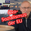 Große Gefahr aus der EU | New Green Deal | EU Kommission | EU Rat | Ökosozialismus | Planwirtschaft Download