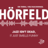 Jazz isn’t dead, it just smells funny Download