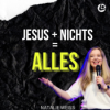 Jesus + nichts = ALLES | Natalie Weiß Download