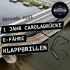 #153 1 Jahr Carolabrücke, e-Fähre, Klappbrillen Download