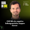 #141 Wie du negative Selbstgespräche stoppen kannst